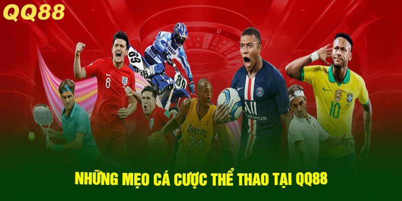 Những mẹo cá cược thể thao tại QQ88